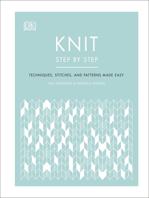 Title details for Knit Step by Step by Vikki Haffenden - Available